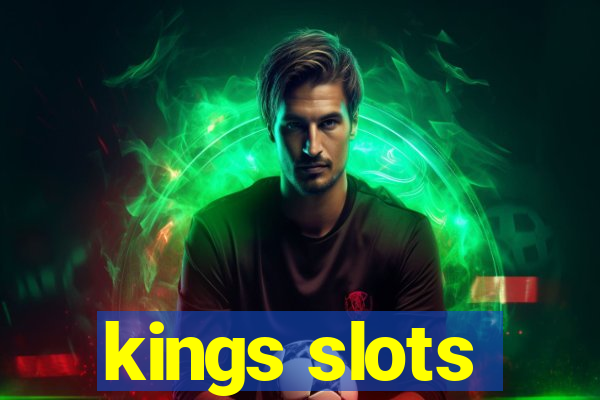 kings slots